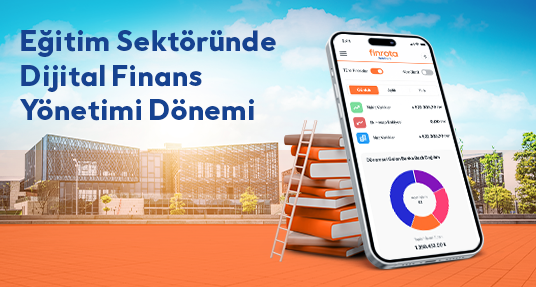 Eğitim Sektöründe Dijital Finans Yönetimi Dönemi!